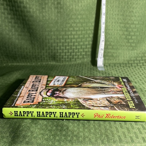 Happy, Happy, Happy : My Life and Legacy as the Duck Commander by Phil Robertson - Picture 3 of 6